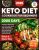 Keto Diet Cookbook for Beginners: 2000 Days of Quick & Super Easy Low-Carb, Low-Sugar, High-Fat Recipes with a 30-Day Meal Plan for Effective Weight Loss and Optimal Health