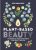 Plant-Based Beauty: The Essential Guide to Detoxing Your Beauty Routine