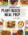Vegan Yack Attack’s Plant-Based Meal Prep: Weekly Meal Plans and Recipes to Streamline Your Vegan Lifestyle